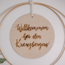 Lade das Bild in den Galerie-Viewer, Holzschild - Willkommen bei den...
