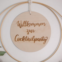 Lade das Bild in den Galerie-Viewer, Holzschild Willkommen zur Cocktailparty
